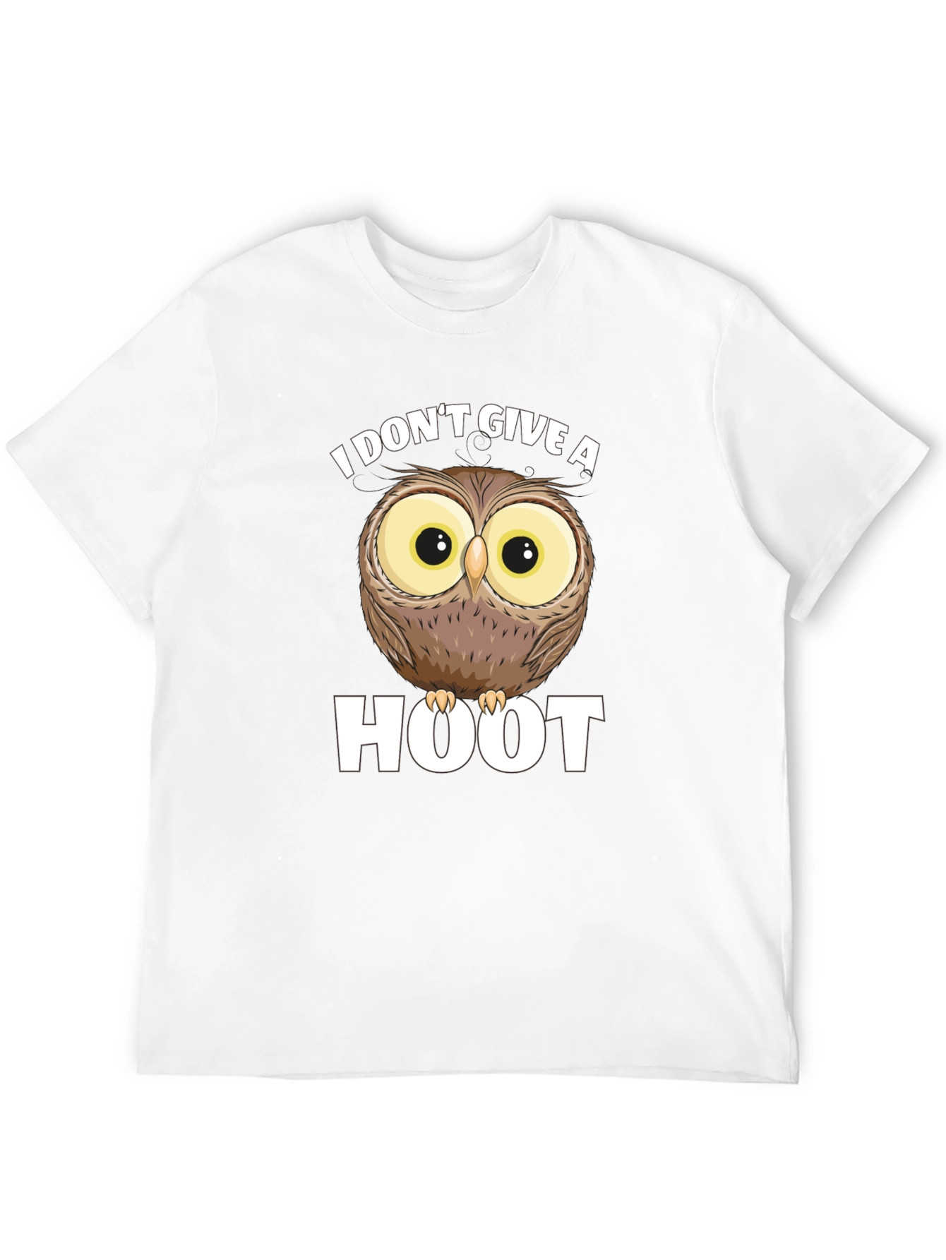 I Dont Give A Hoot Owl Graphic T-Shirt