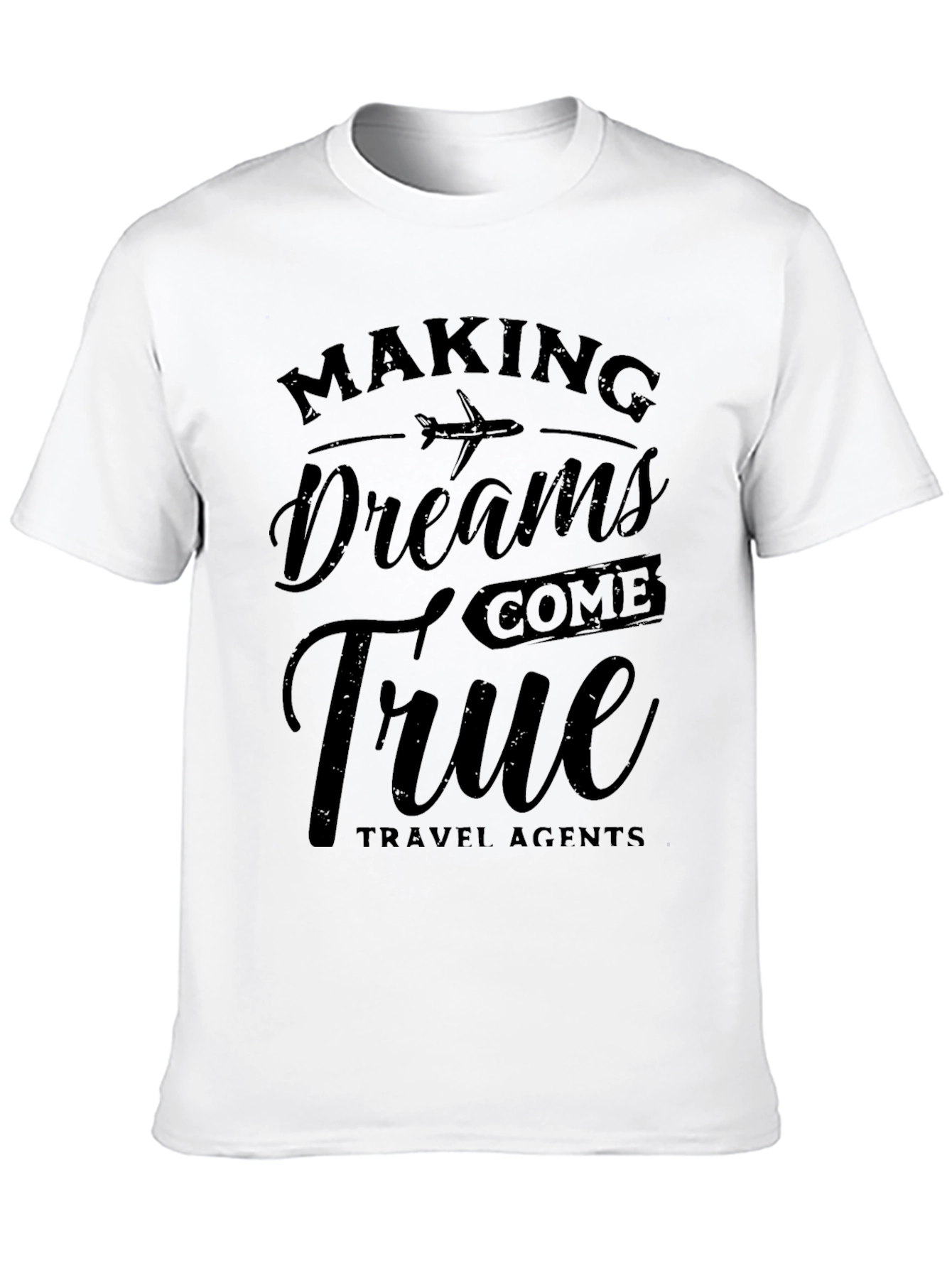 Making Dreams True Travel Agent T-Shirt