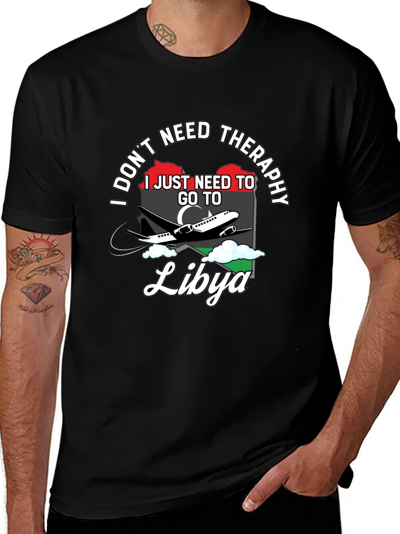 Libya Travel T-Shirt: I Dont Need Therapy