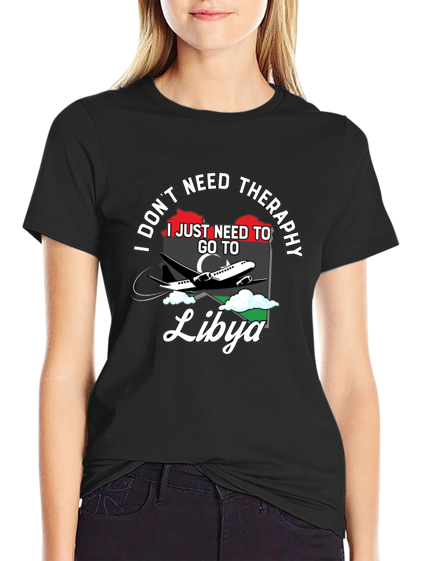 Libya Travel T-Shirt: I Dont Need Therapy