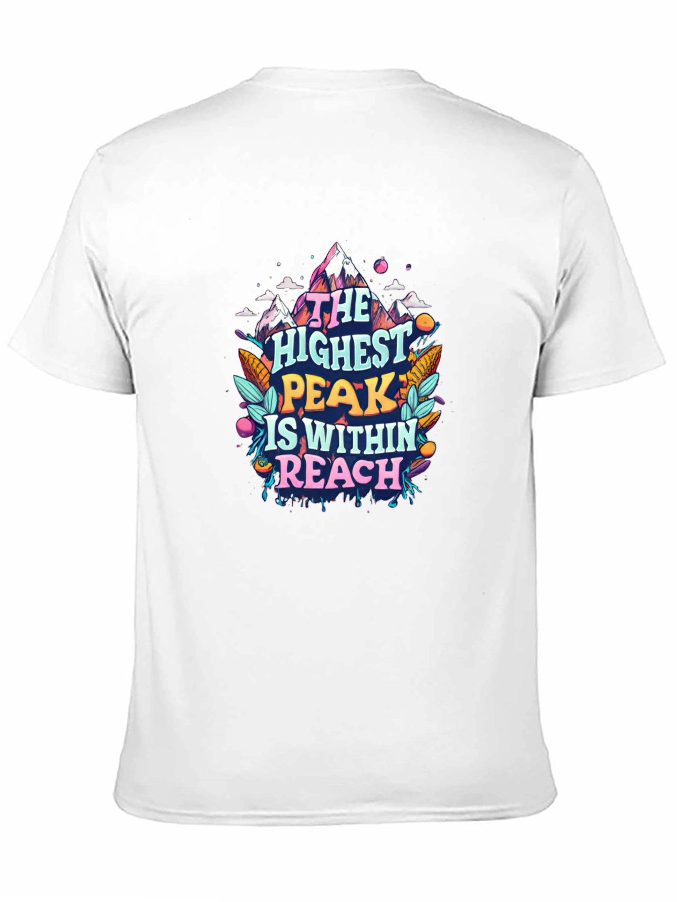 Reach the Highest Peak T-Shirt