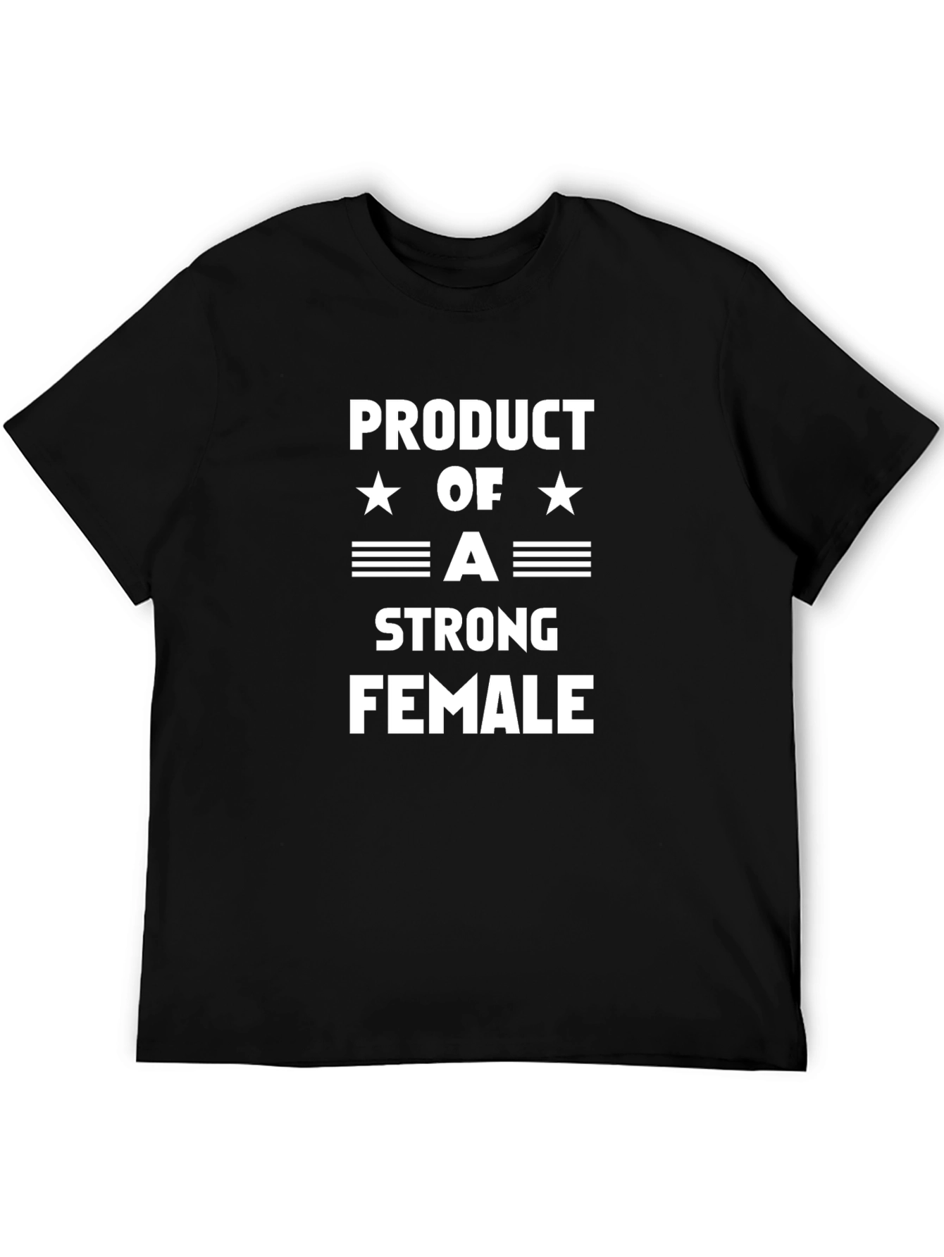 Strong Female T-Shirt - Empowering Unisex Tee