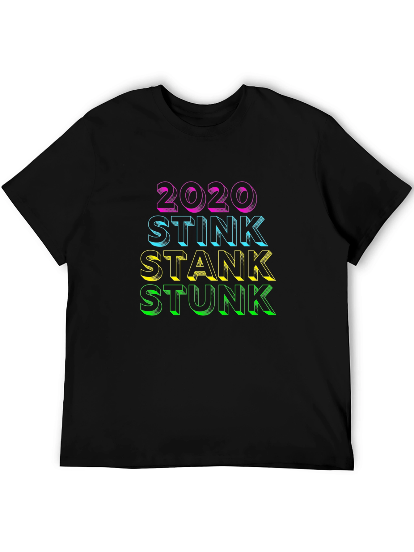 2020 Stink Stank Stunk Graphic T-Shirt