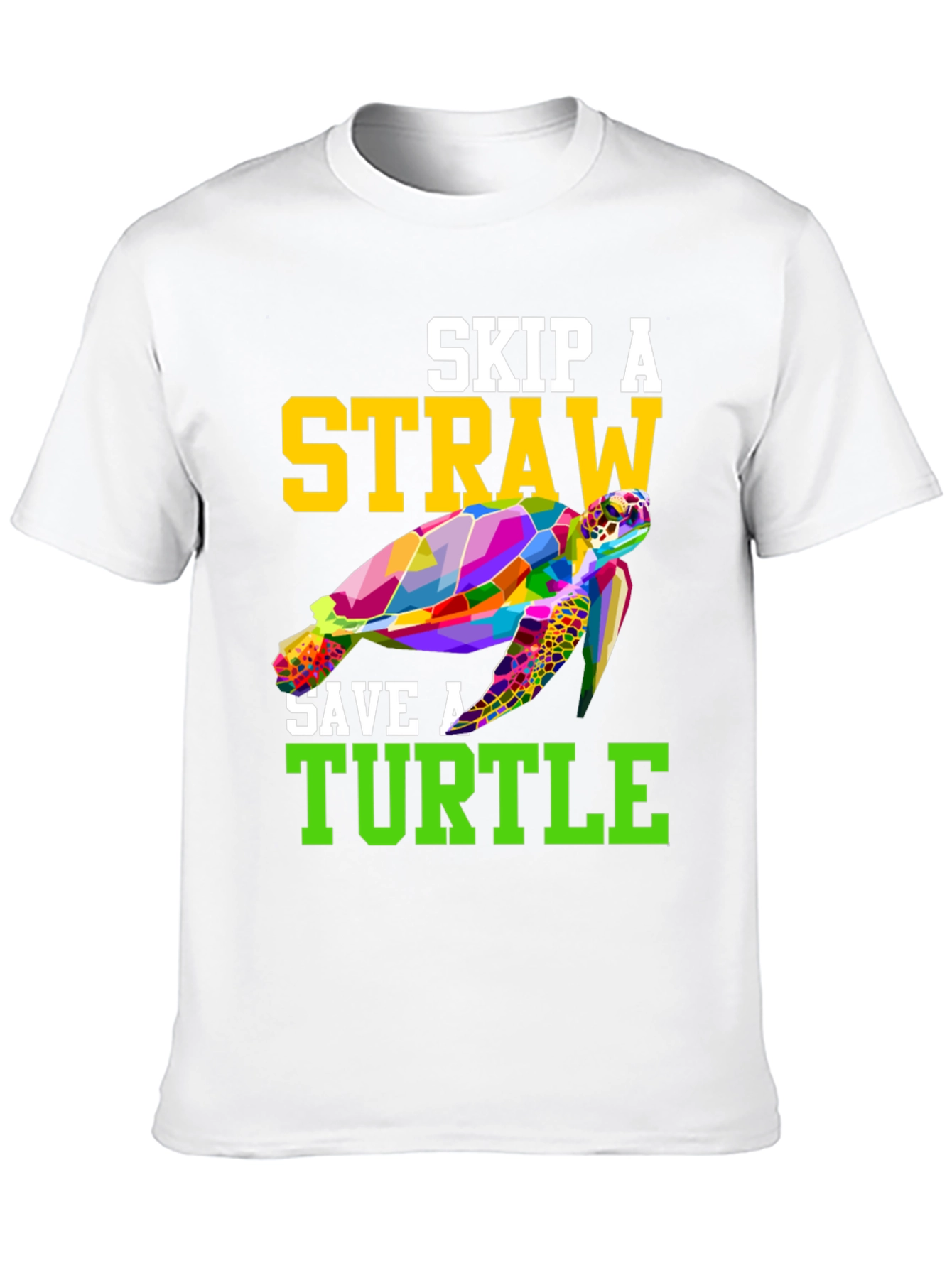 Skip A Straw Save A Turtle T-Shirt