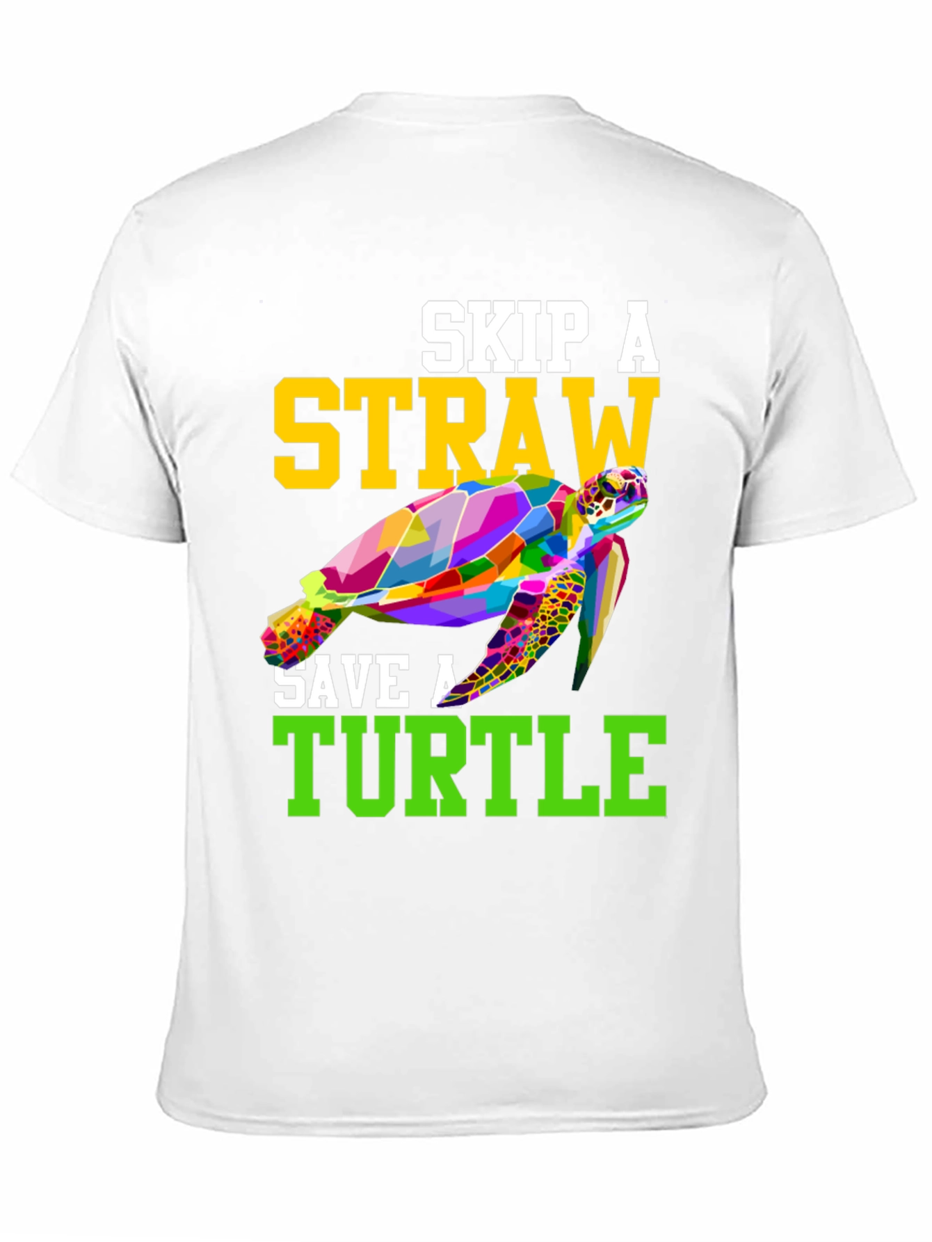 Skip A Straw Save A Turtle T-Shirt
