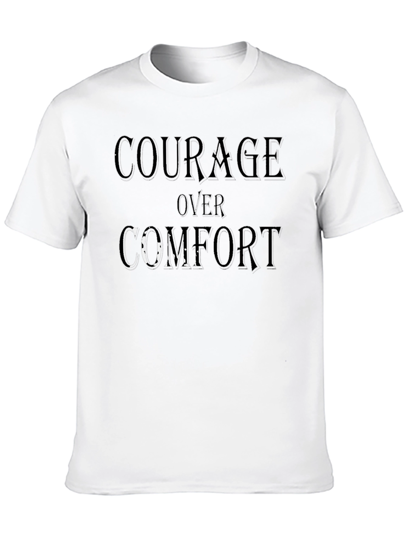 Courage Over Comfort Graphic Print T-Shirt