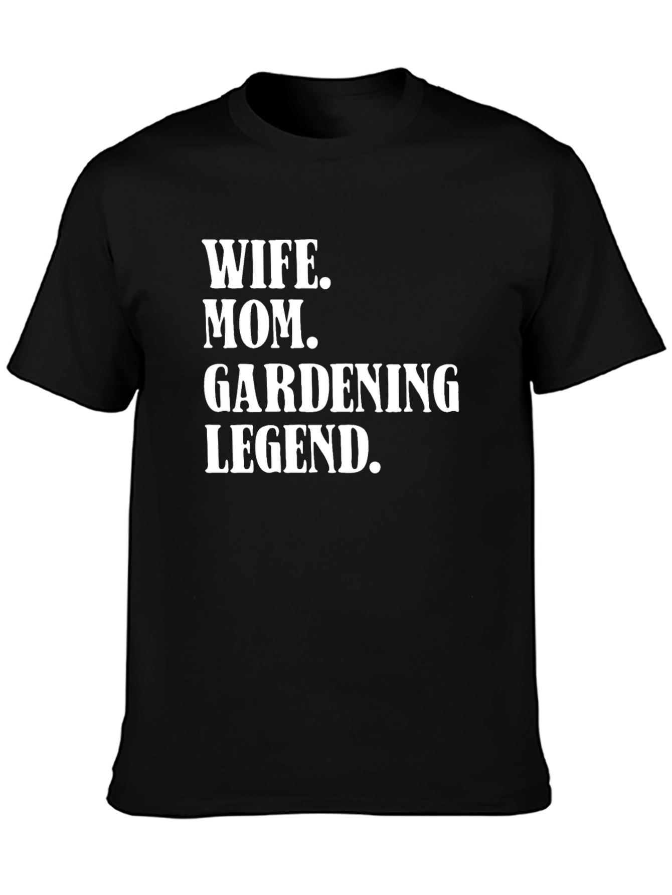 Wife Mom Gardening Legend Graphic Tee