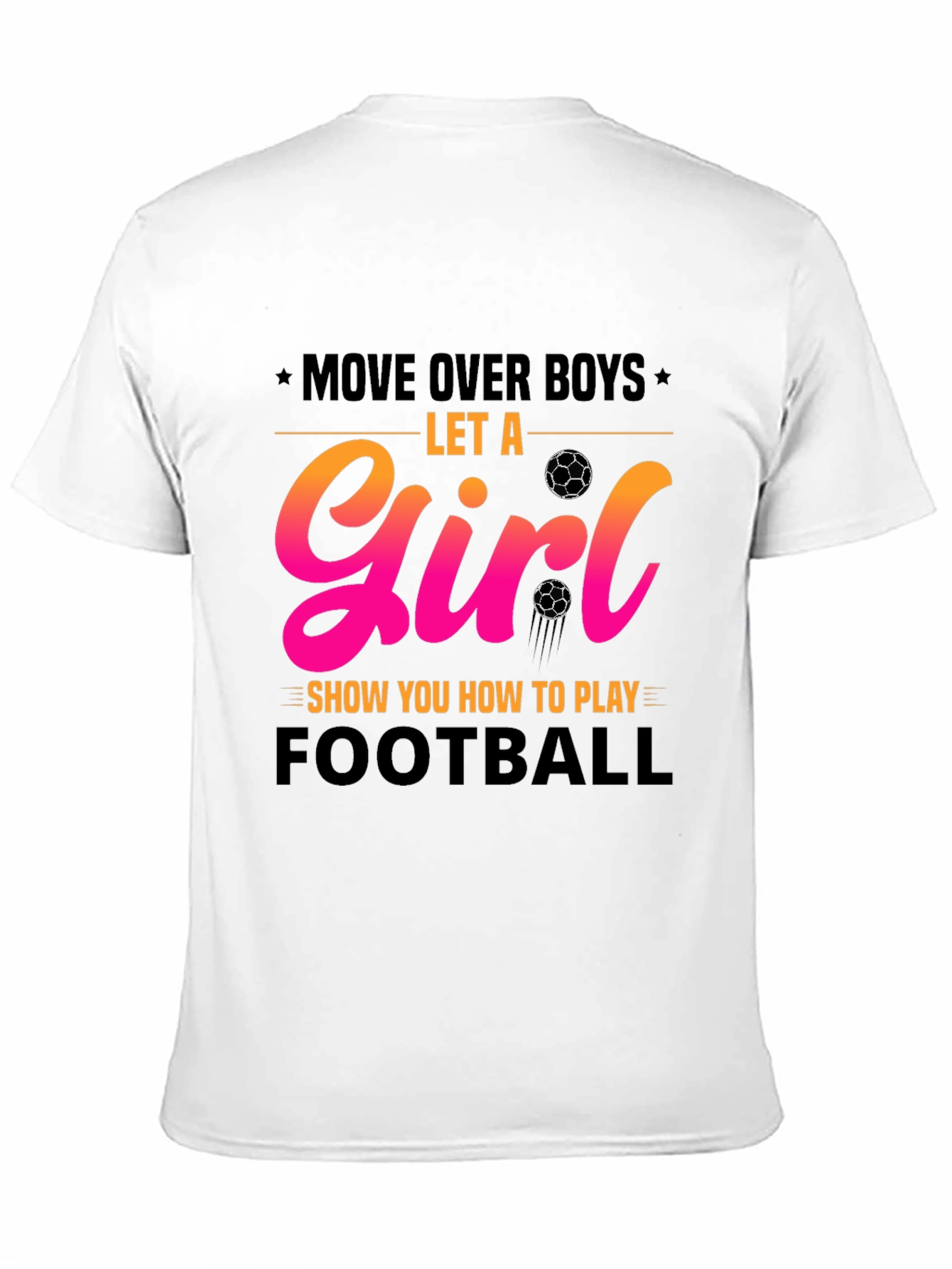 Girls Football T-Shirt - Move Over Boys!