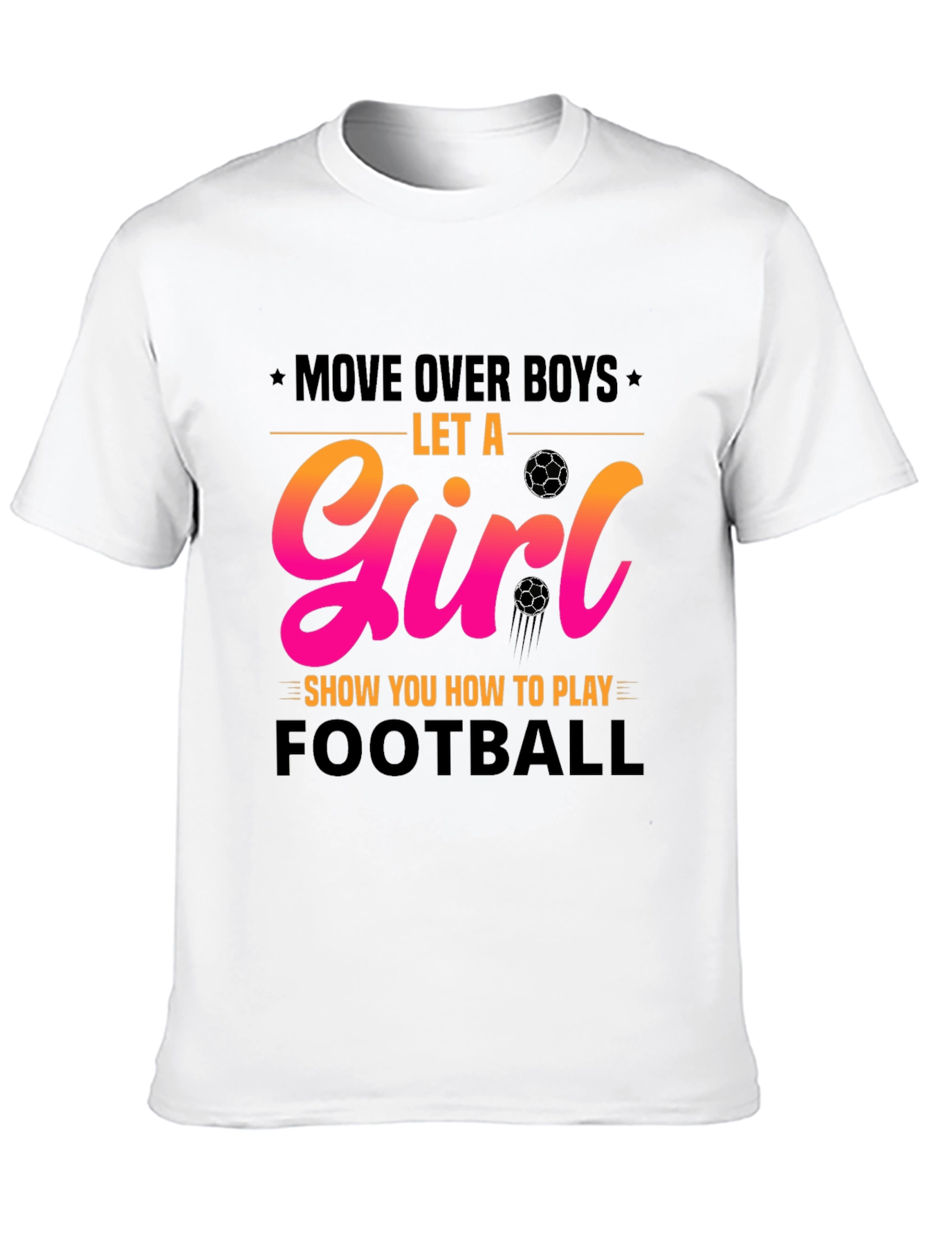 Girls Football T-Shirt - Move Over Boys!
