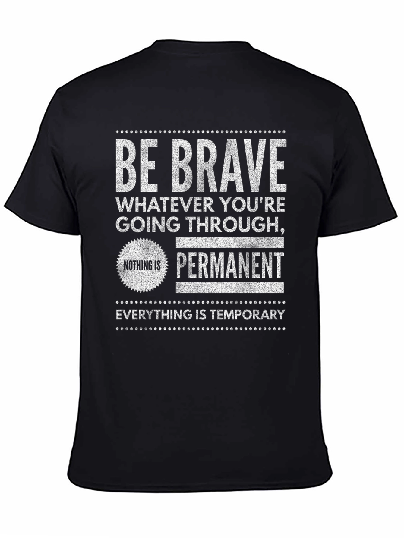 Be Brave Graphic Tee - Inspirational T-Shirt