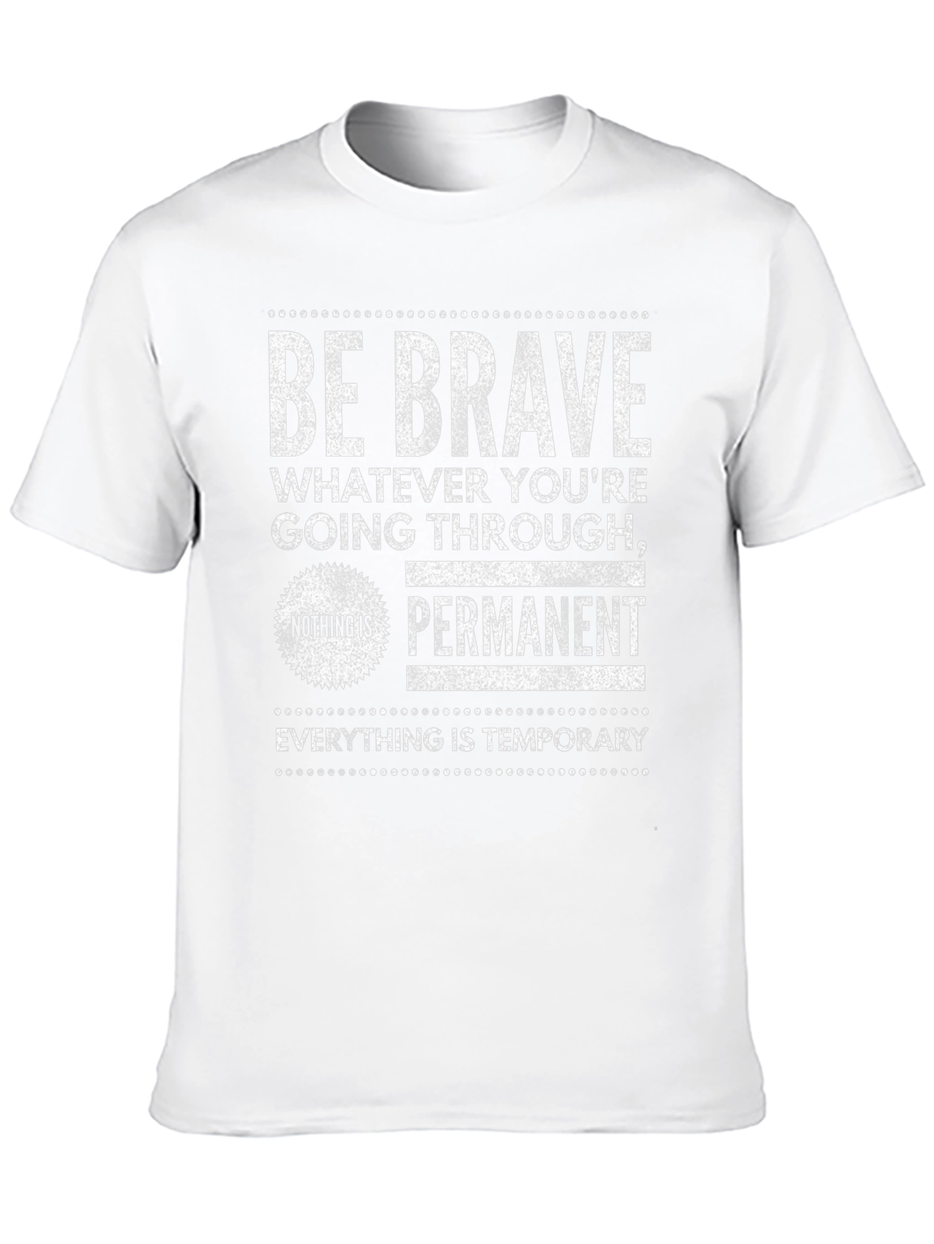 Be Brave Graphic Tee - Inspirational T-Shirt