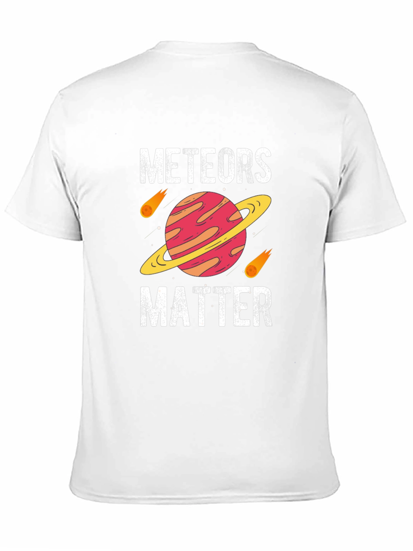 Meteors Matter Graphic T-Shirt - Space Lover Gift