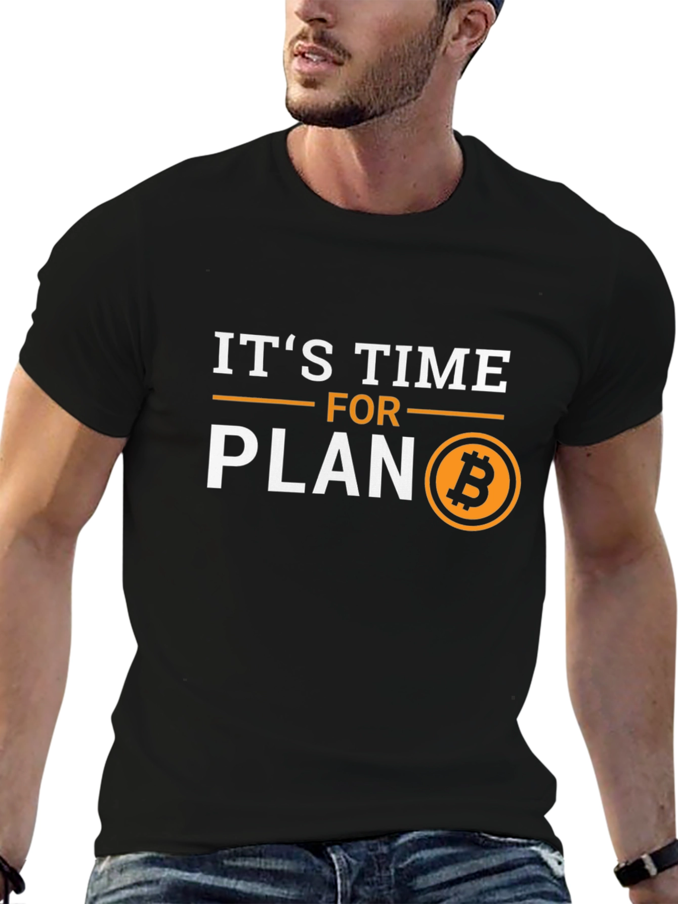 Its Time for Plan B Bitcoin Crypto T-Shirt