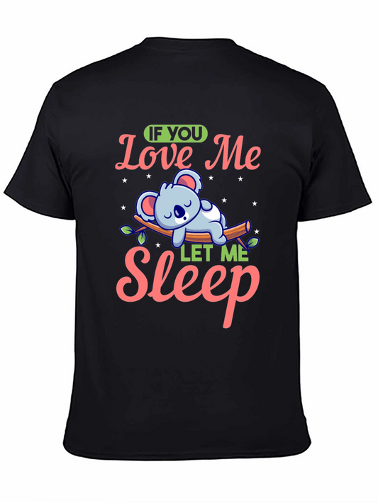 Cute Koala Love Me Let Me Sleep Graphic T-Shirt