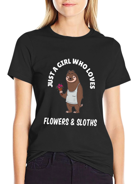 Girl Who Loves Flowers & Sloths T-Shirt