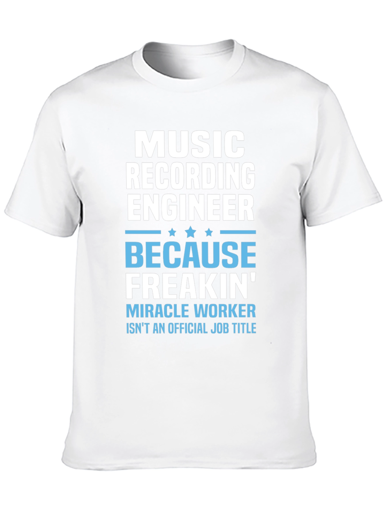 Music Recording Engineer Funny T-Shirt