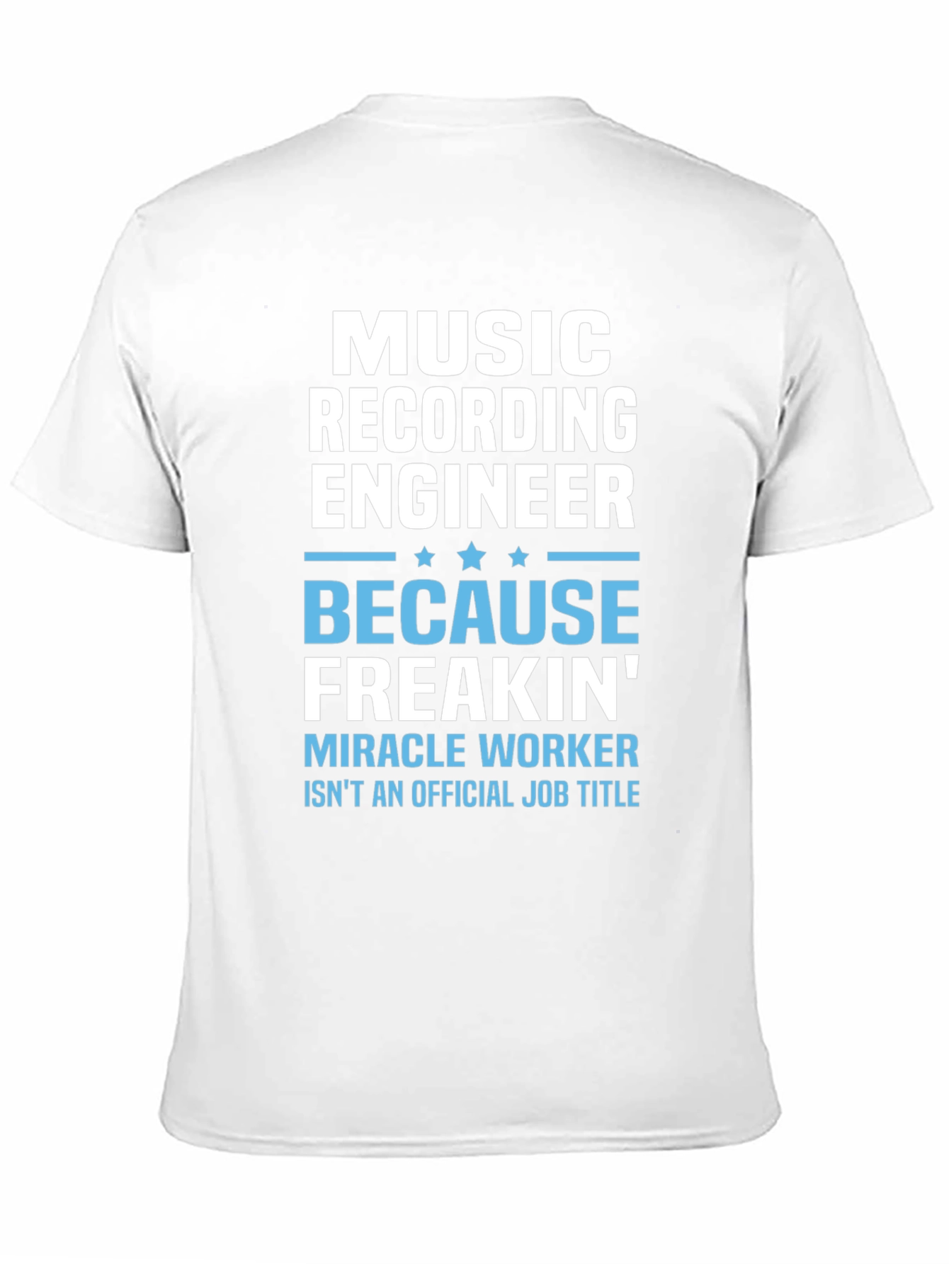 Music Recording Engineer Funny T-Shirt
