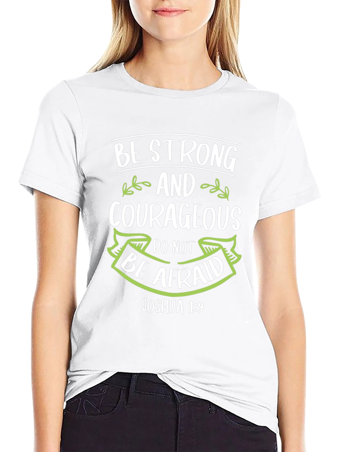 Be Strong & Courageous Christian T-Shirt