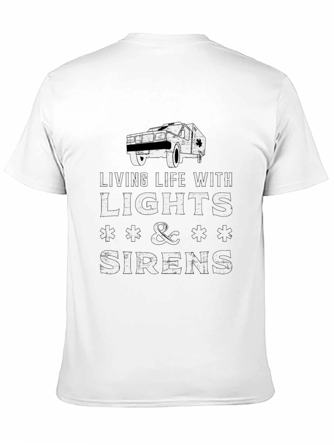 Living Life With Lights & Sirens T-Shirt