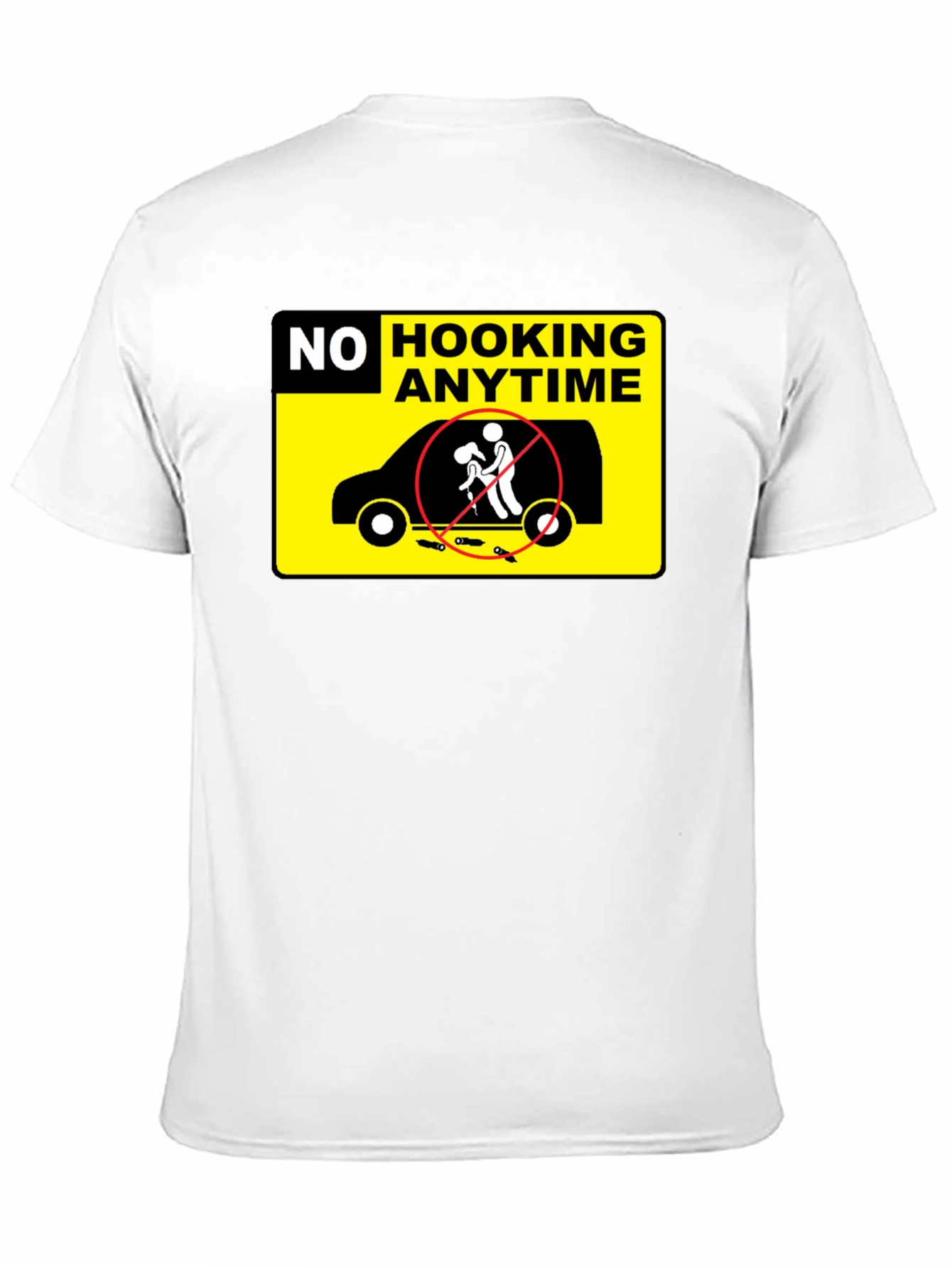 No Hooking Anytime T-Shirt Funny Humor Tee