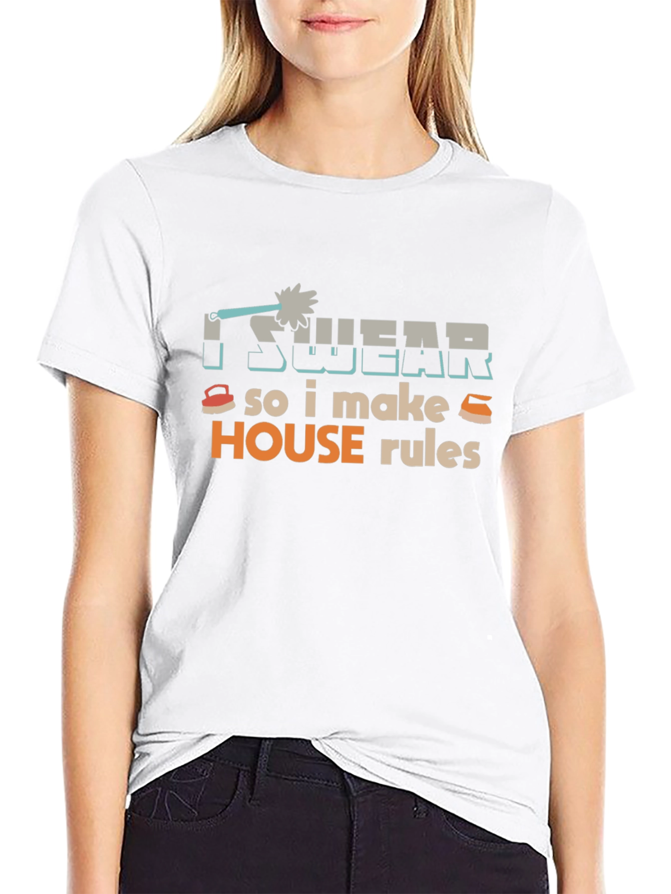 I Swear So I Make House Rules T-Shirt