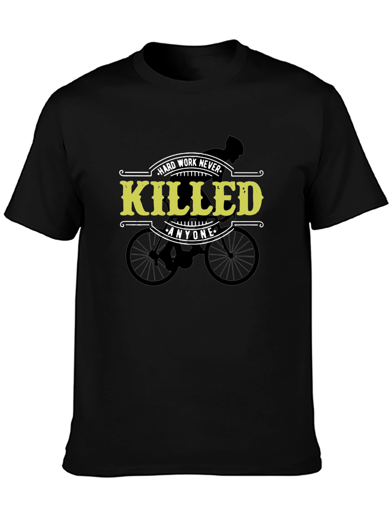 Hard Work Never Killed Anyone Cycling T-Shirt