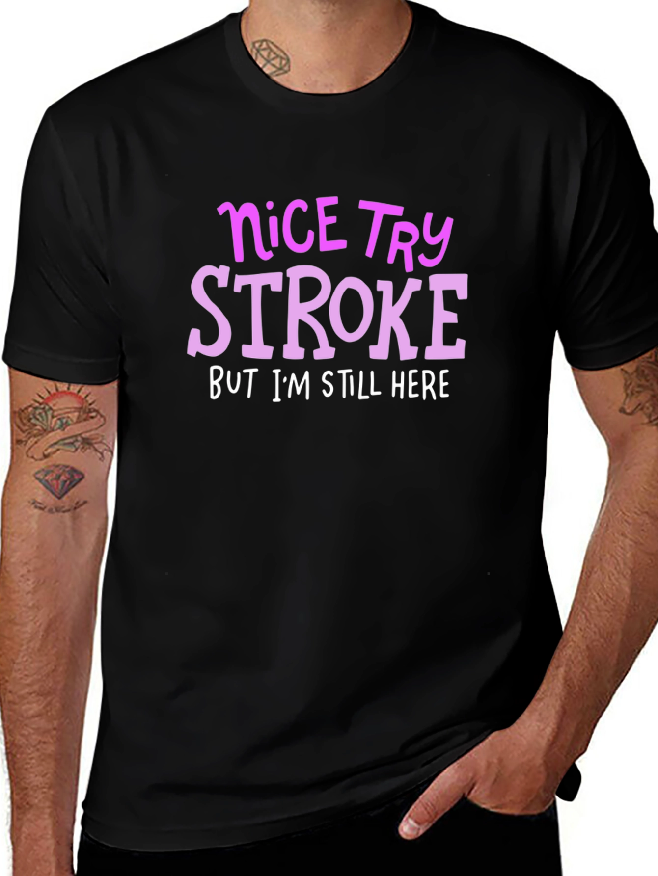 Nice Try Stroke T-Shirt