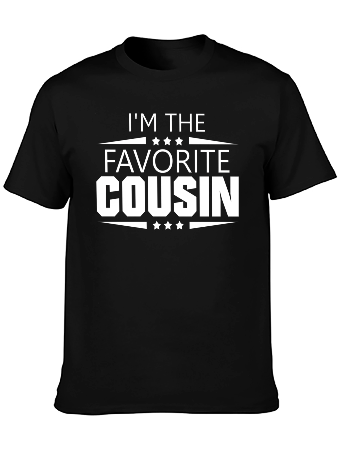 Im The Favorite Cousin - Novelty T-Shirt