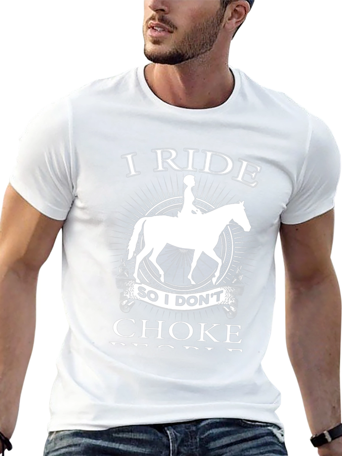 I Ride Horse T-Shirt - Funny Equestrian Gift