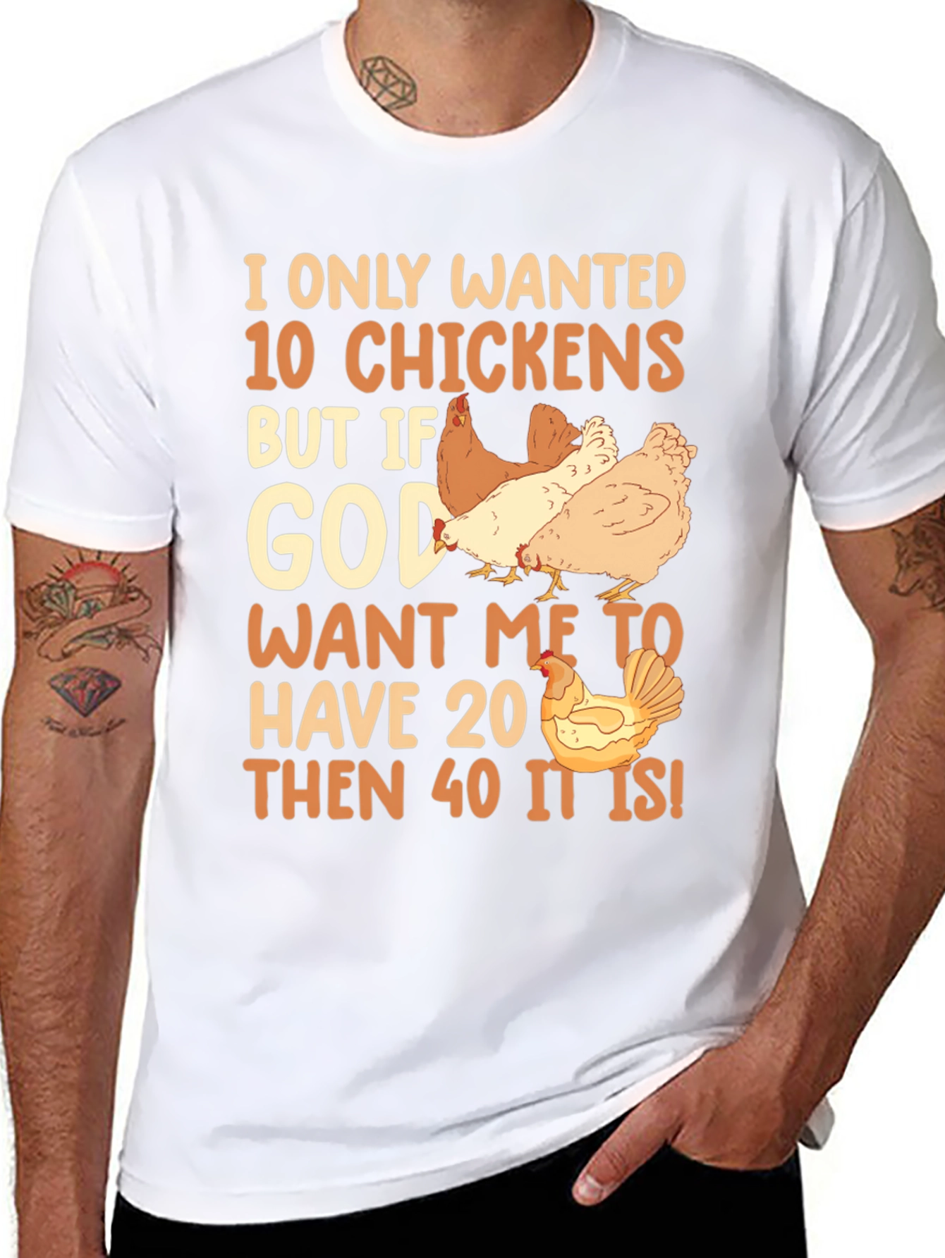 I Only Wanted 10 Chickens Graphic Tee