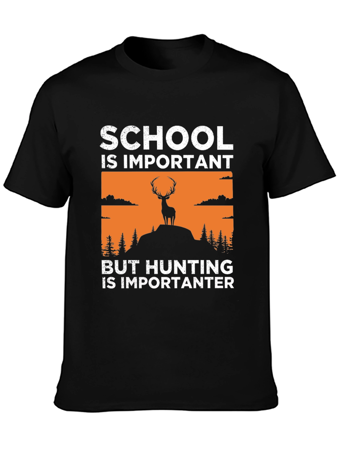 School Important Hunting More Importanter T-Shirt