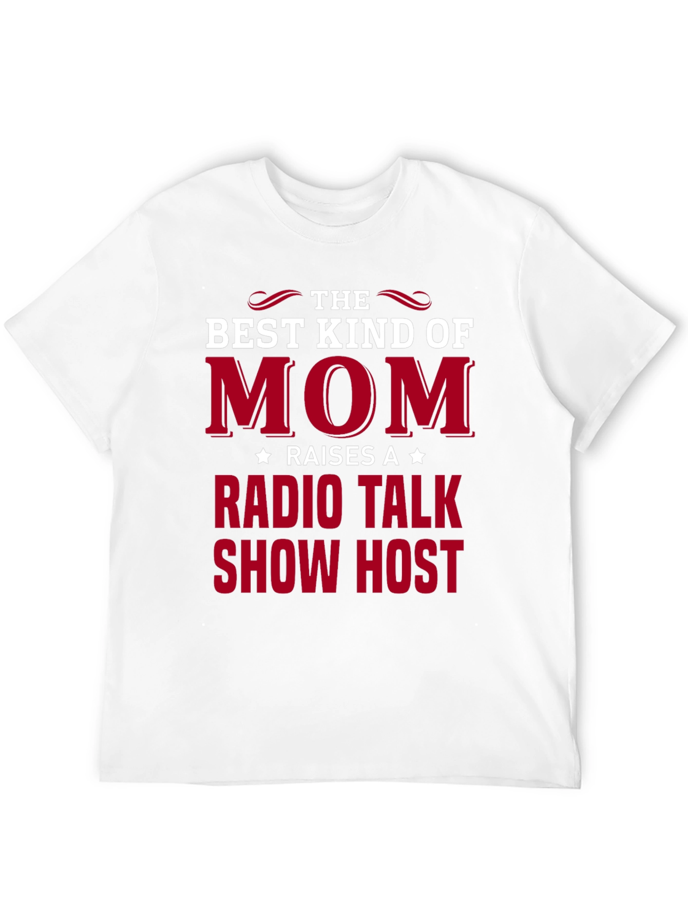 Best Mom Radio Talk Show Host T-Shirt