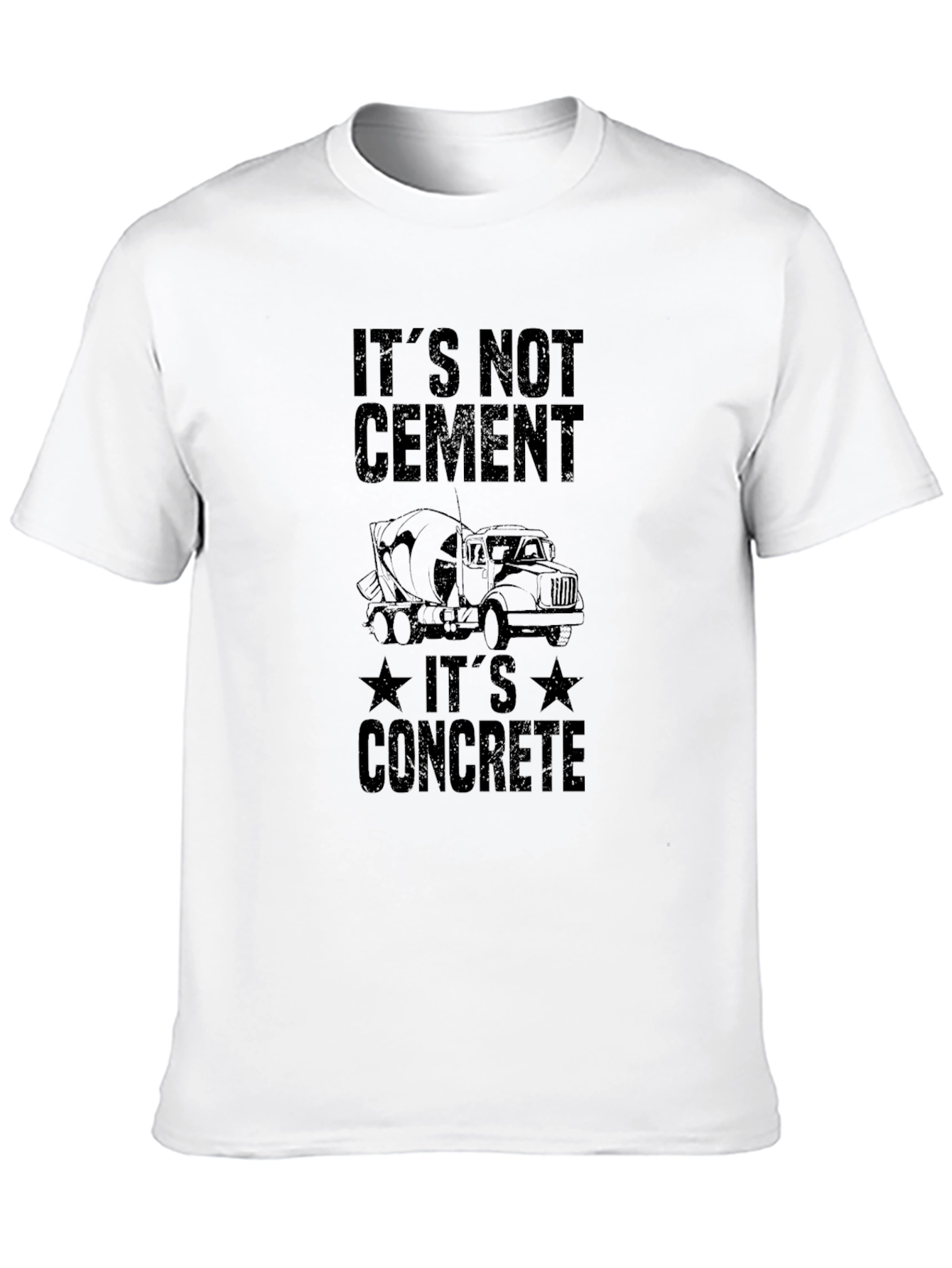 Its Not Cement Concrete Truck Mens T-Shirt
