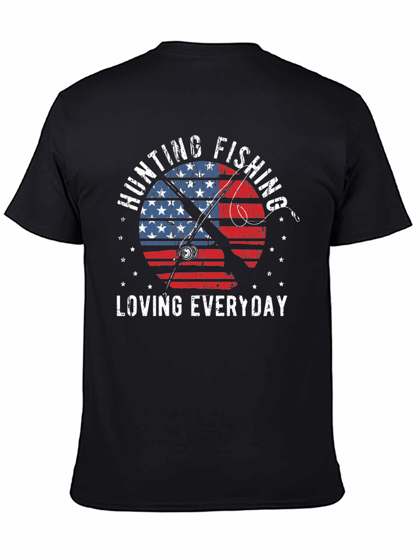 Hunting Fishing Everyday Patriotic T-Shirt