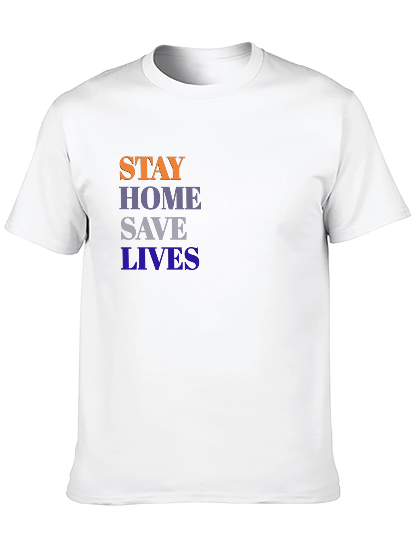 Stay Home Save Lives T-Shirt