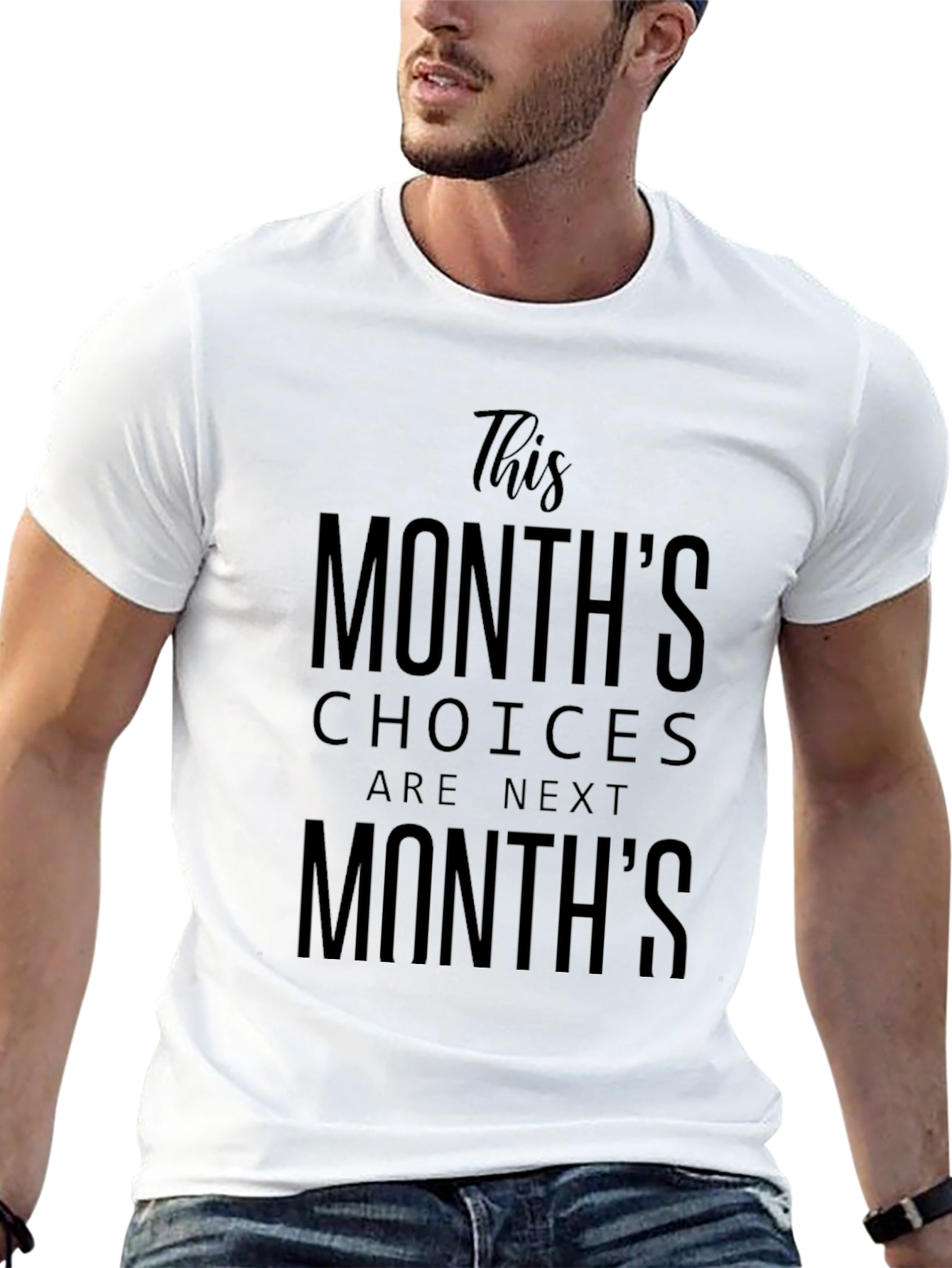 This Months Choices Next Months T-Shirt