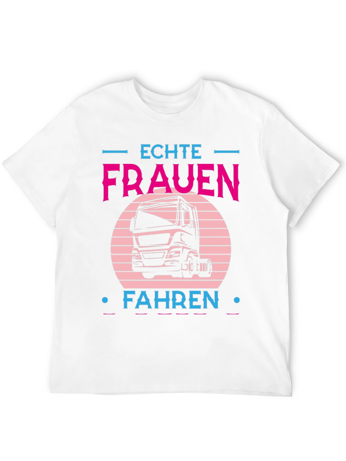 Echte Frauen Fahren Trucker T-Shirt