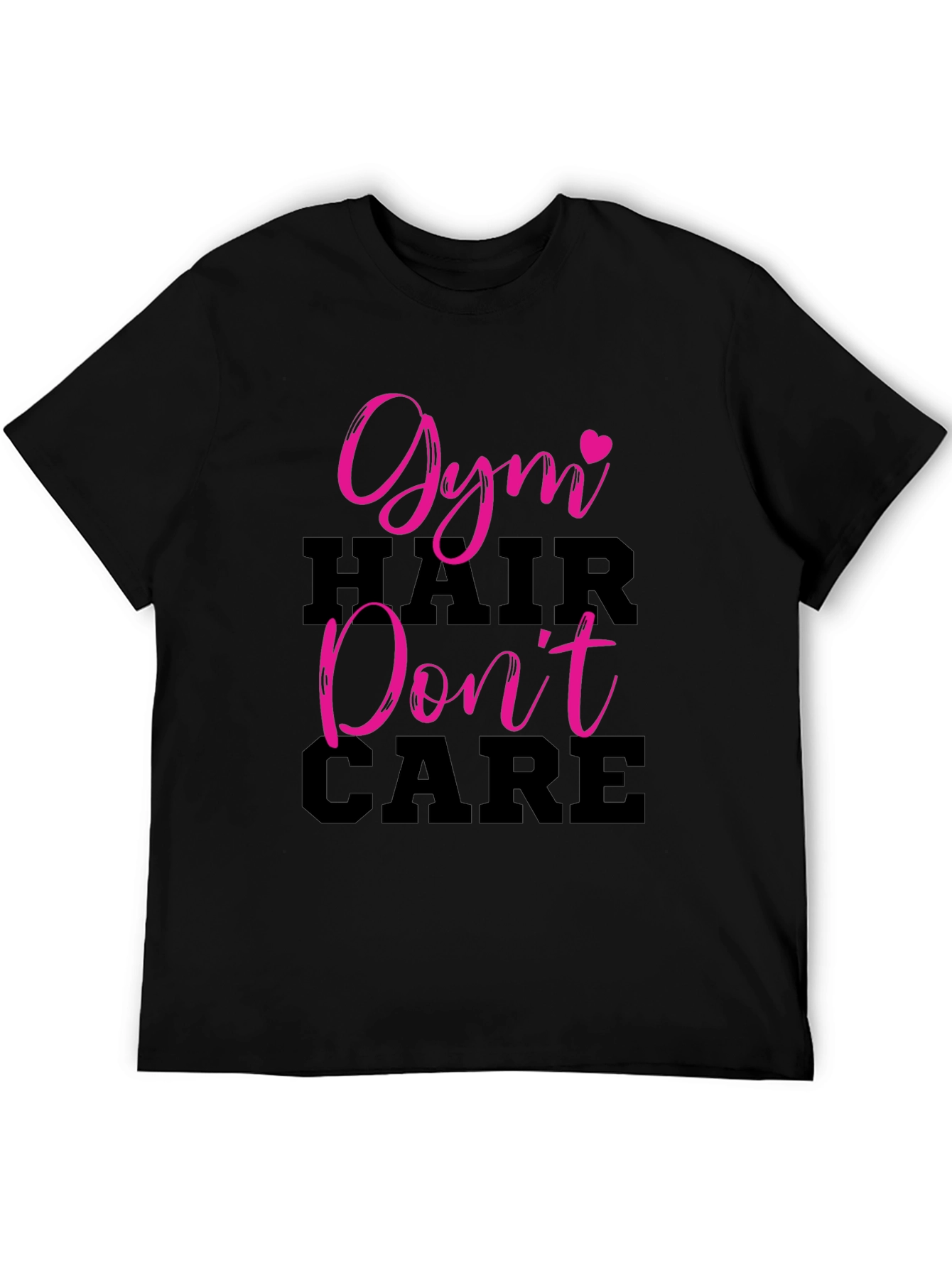 Gym Hair Dont Care Black T-Shirt