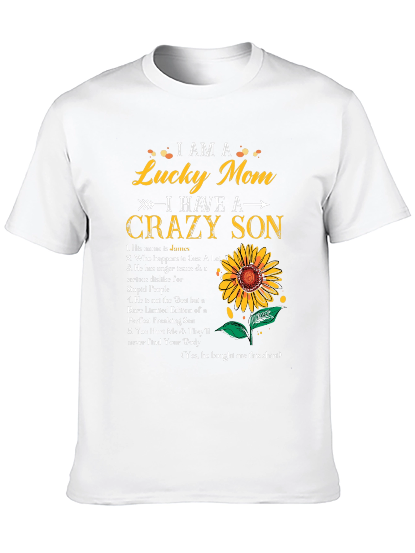 I am a Lucky Mom Crazy Son T-Shirt