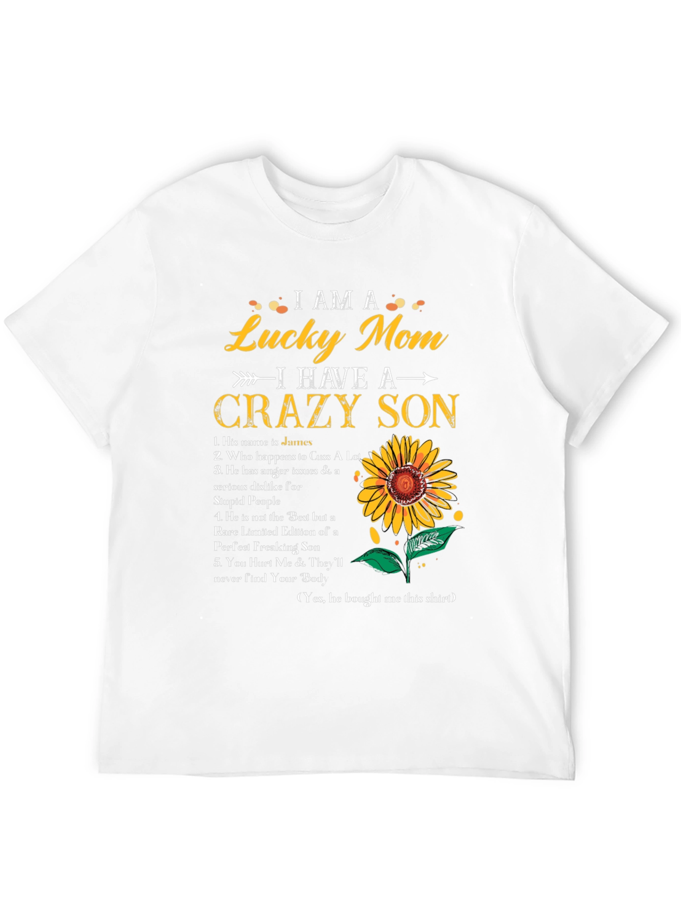 I am a Lucky Mom Crazy Son T-Shirt