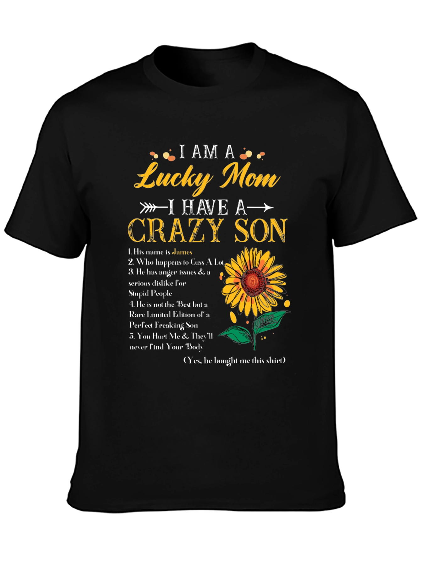 I am a Lucky Mom Crazy Son T-Shirt