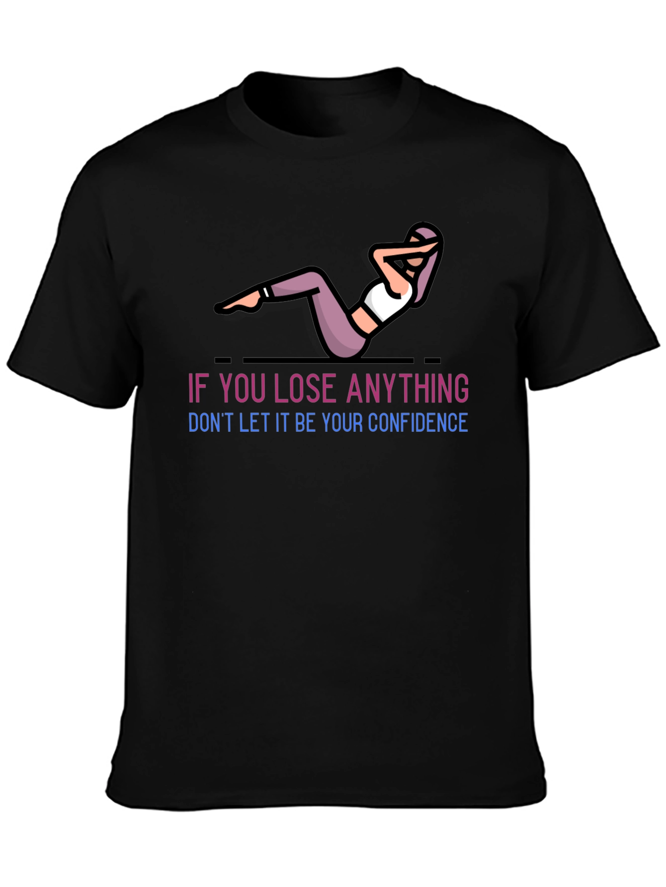 Confidence Workout T-Shirt