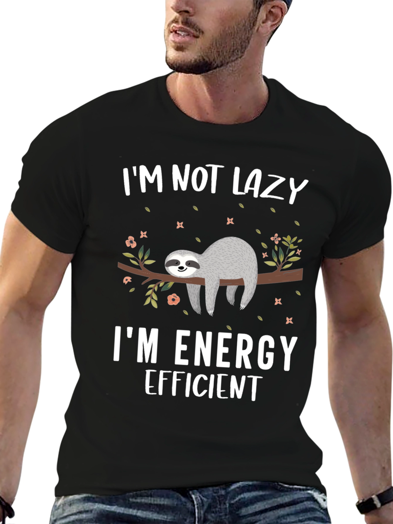 Im Not Lazy Sloth T-Shirt - Energy Efficient Design