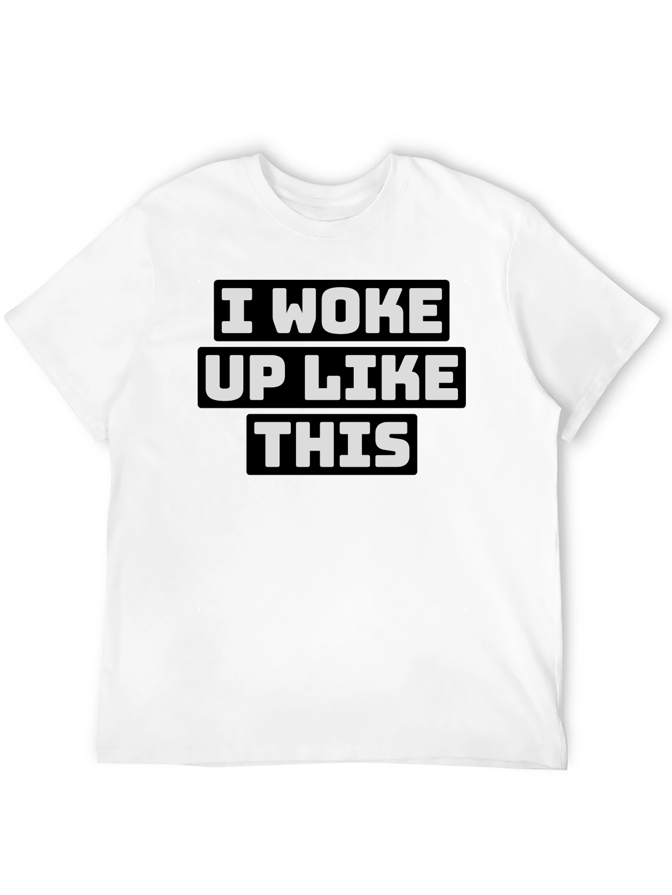 I Woke Up Like This Graphic Tee