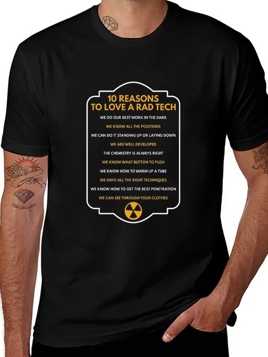 Rad Tech T-Shirt - 10 Reasons to Love