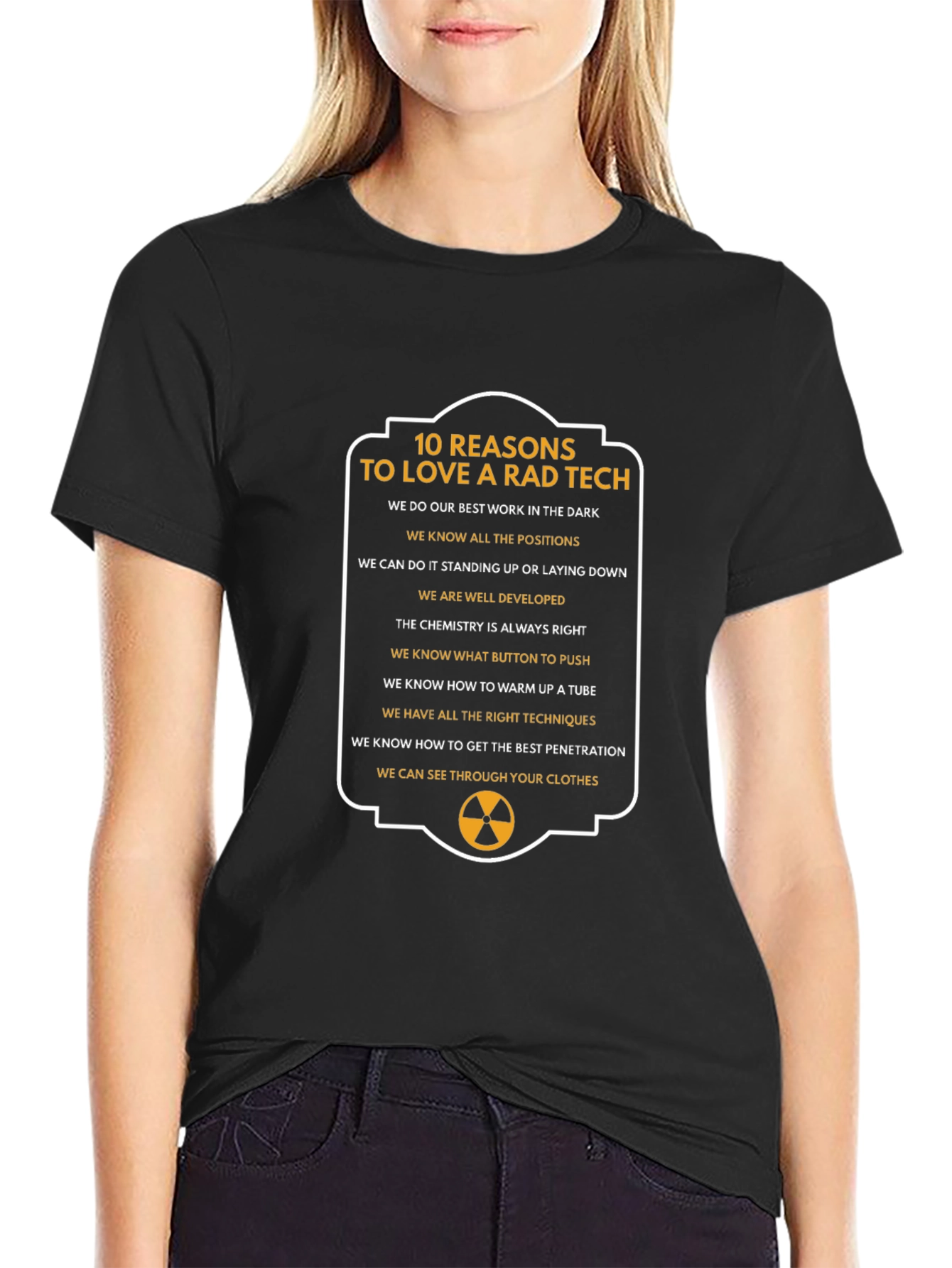 Rad Tech T-Shirt - 10 Reasons to Love