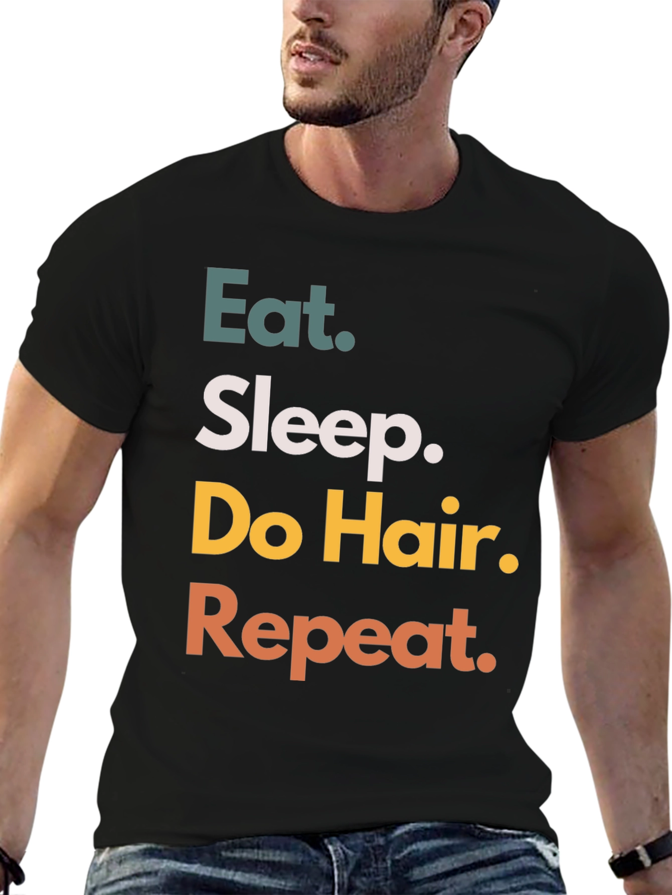Eat Sleep Do Hair Repeat Black T-Shirt