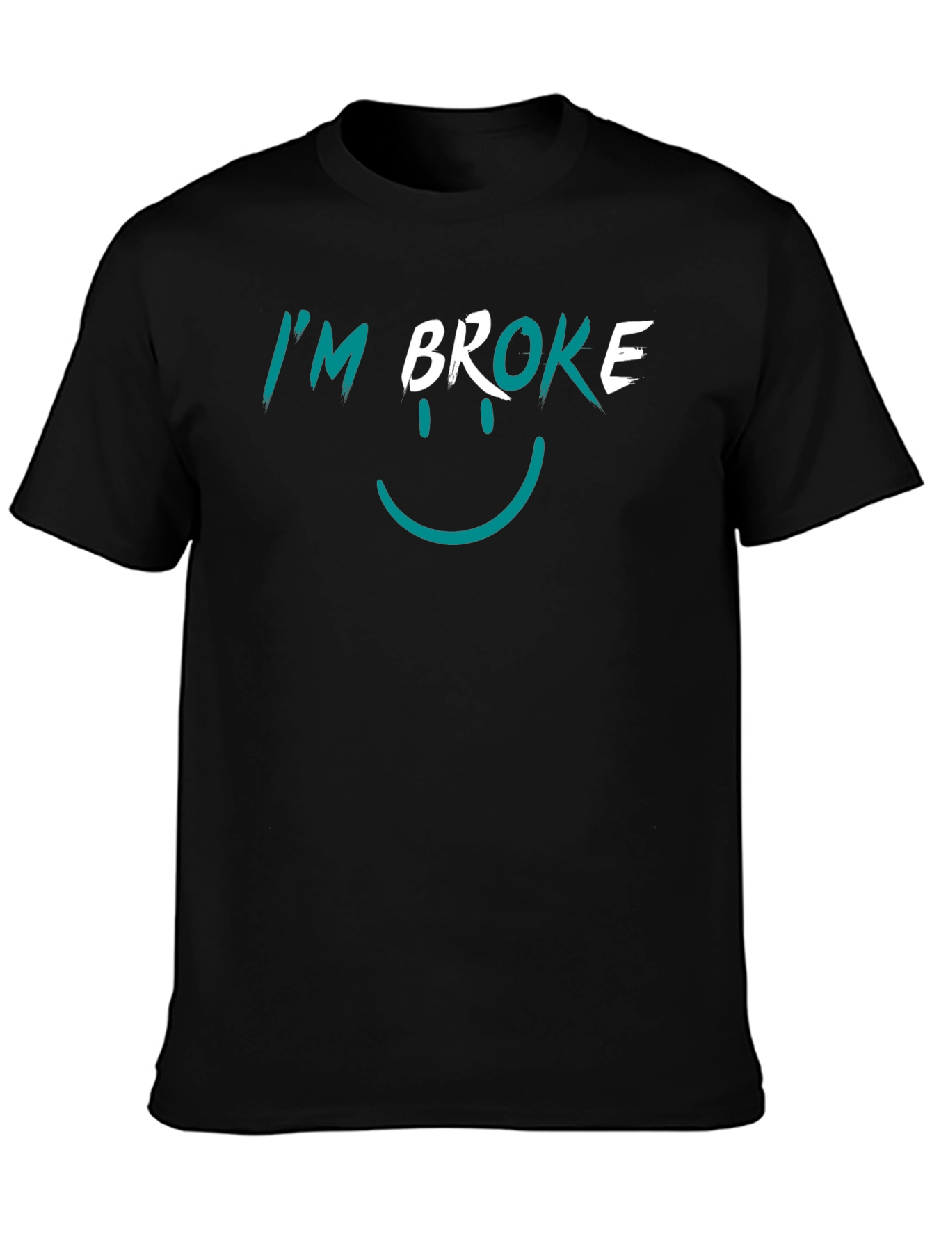 Im Broke Smiley T-Shirt - Funny Graphic Tee