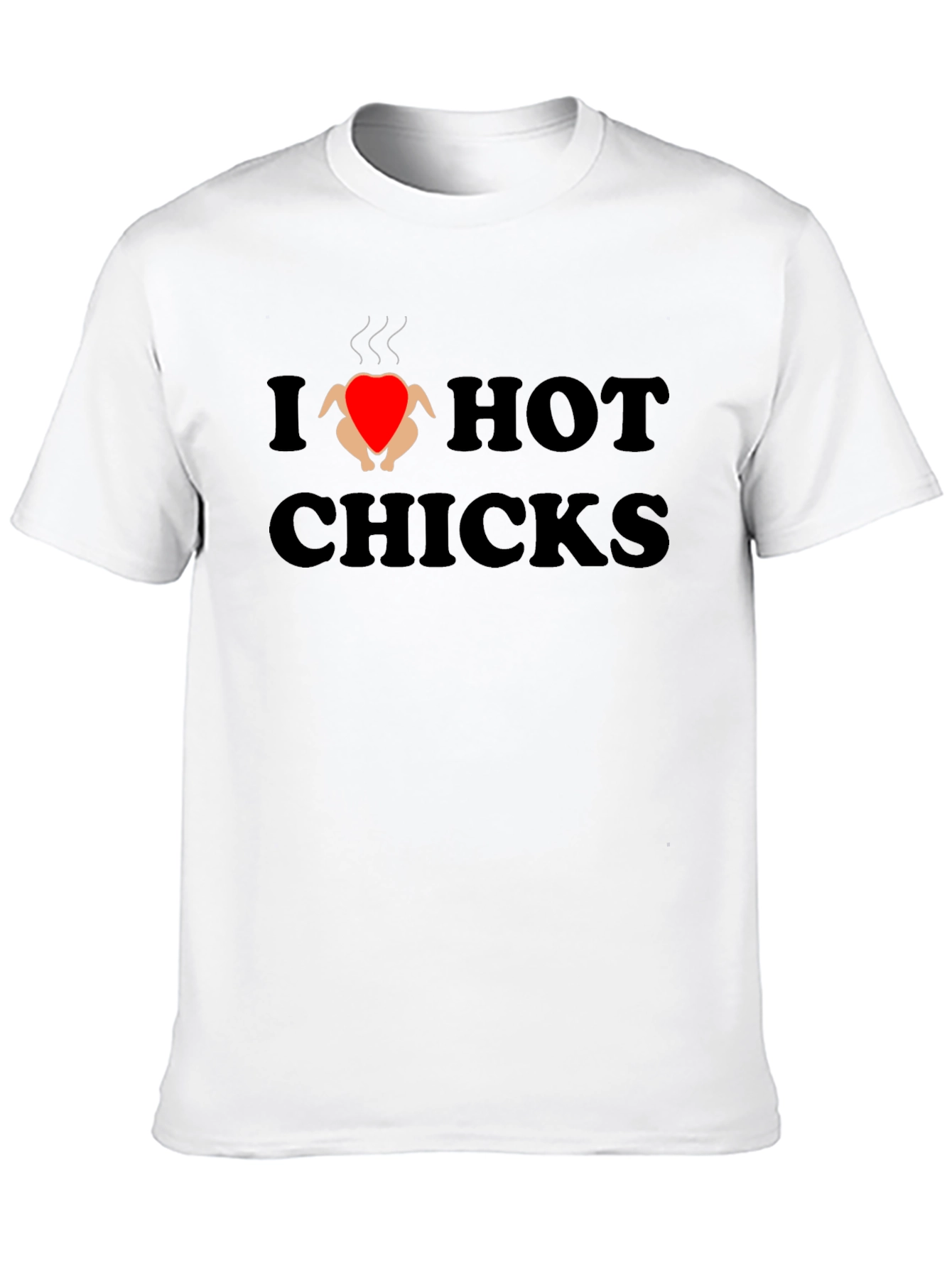 I Love Hot Chicks Graphic Tee