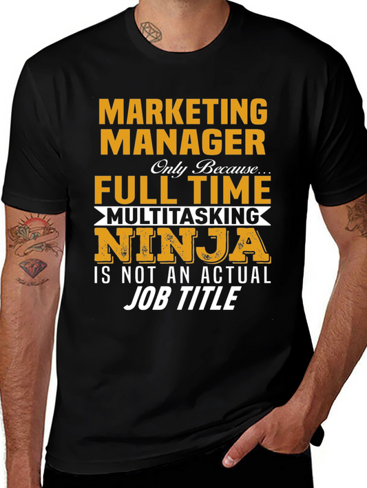 Marketing Manager Novelty T-Shirt